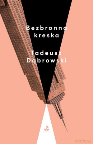 Bezbronna kreska - Tadeusz Dąbrowski [KSIĄŻKA]