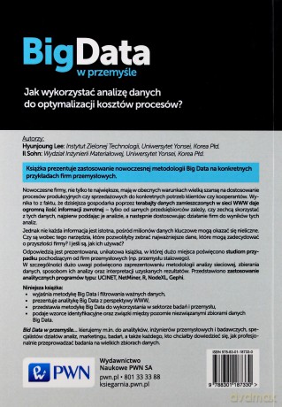 Big data w przemyśle. Jak wykorzystać analizę danych do optymalizacji kosztów procesów - Lee Hyunjoung [KSIĄŻKA]