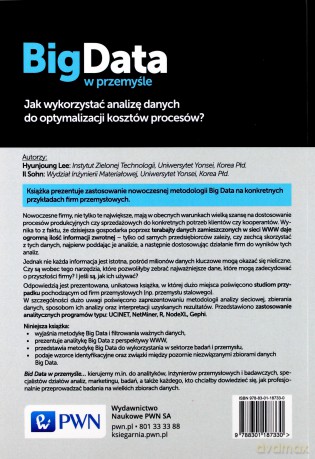 Big data w przemyśle. Jak wykorzystać analizę danych do optymalizacji kosztów procesów - Lee Hyunjoung [KSIĄŻKA]