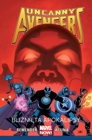 Bliźnięta apokalipsy Uncanny Avengers (Tom 2) - Rick Remender [KOMIKS]