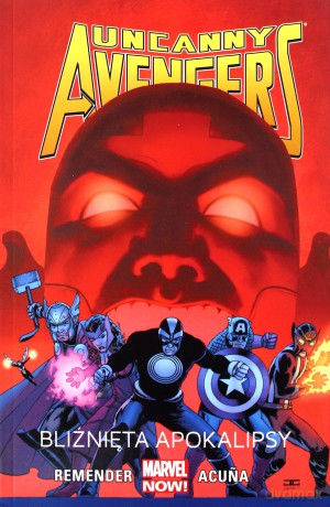 Bliźnięta apokalipsy Uncanny Avengers (Tom 2) - Rick Remender [KOMIKS]
