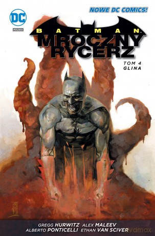 Glina. Batman Mroczny Rycerz (Tom 4) - Gregg Hurwitz (twarda) [KOMIKS]