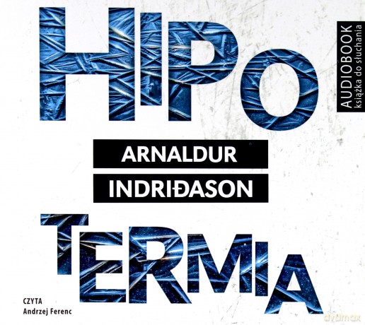 Hipotermia - Arnaldur Indridason [AUDIOBOOK]