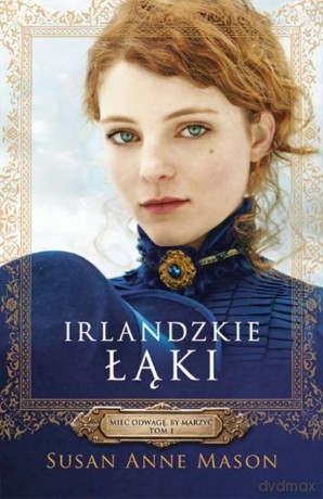 Irlandzkie łąki - Susan Anne Mason [KSIĄŻKA]