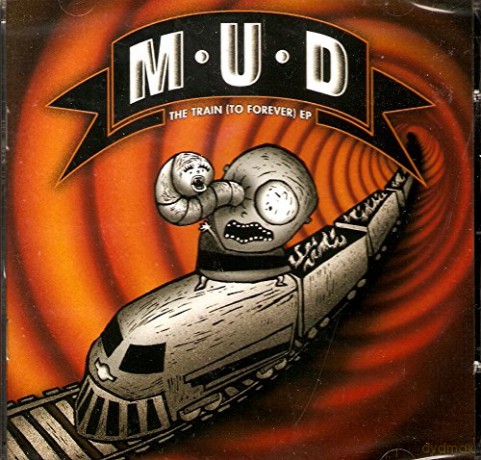 M.U.D.: The Train To Forever [CD]