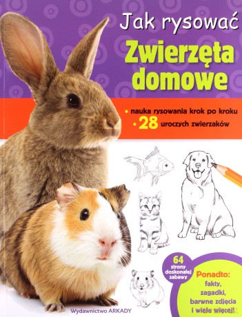 Jak rysować zwierzęta domowe - Robbin Cuddy [KSIĄŻKA]