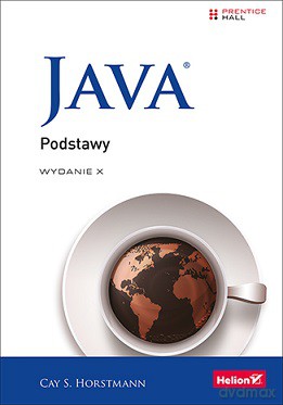 Java podstawy - Cay S. Horstmann (twarda) [KSIĄŻKA]