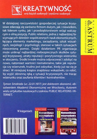 Komunikacja wizerunkowa w sytuacjach kryzysowych firmy - Tymon Smektała [KSIĄŻKA]