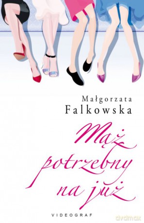 Mąż potrzebny na już - Małgorzata Falkowska [KSIĄŻKA]