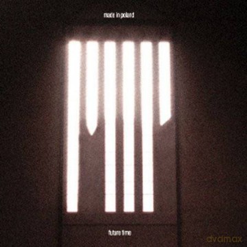 Made In Poland: Future Time (digipack) [CD]