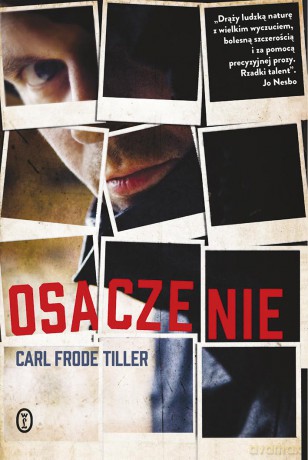 Osaczenie - Carl Frode Tiller (twarda) [KSIĄŻKA]