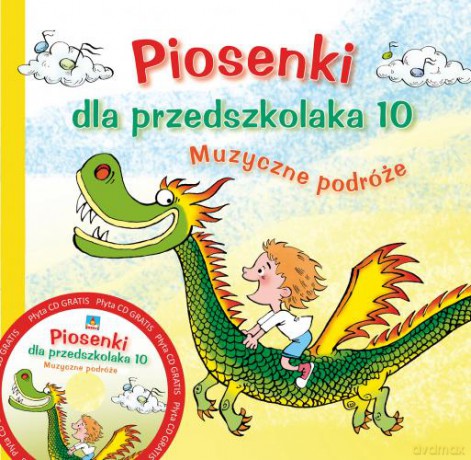 Piosenki dla przedszkolaka 10 - Danuta Zawadzka [KSIĄŻKA]