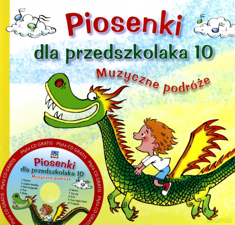 Piosenki dla przedszkolaka 10 - Danuta Zawadzka [KSIĄŻKA]