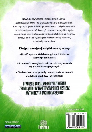 Przebaczanie z aniołami. Jak korzystać z mocy aniołów by się uwolnić, uzdrowić i doświadczyć - Kyle Gray [KSIĄŻKA]