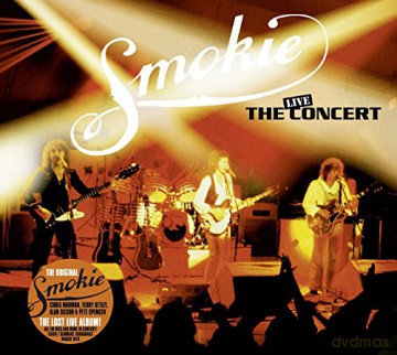 Smokie: The Concert (Live in Essen, Germany 1978) [CD]