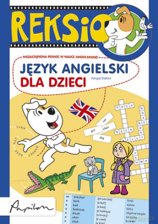 Reksio. Język angielski dla dzieci - Patrycja Stadford [KSIĄŻKA]