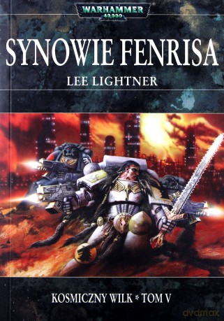 Synowie Fenrisa. Kosmiczny wilk (Tom 5) - Lee Lightner [KSIĄŻKA]