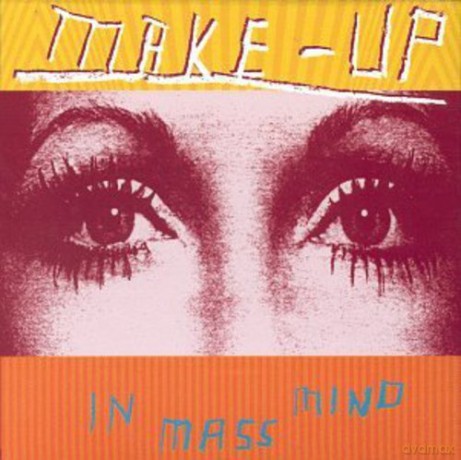 The Make Up: In Mass Mind (digipack) [CD]