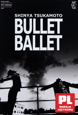 Bullet Ballet [DVD]