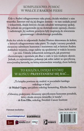 Boska bez włoska. Jak przetrwać terapię raka piersi, zachować kobiecość i nie zwariować - Andrea Hutton [KSIĄŻKA]