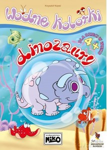 Wodne kolorki DINOZAURY - Krzysztof Kopeć [KSIĄŻKA]