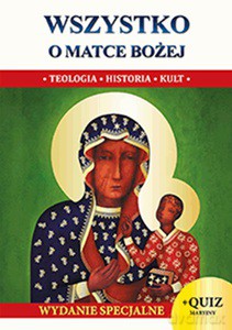 Wszystko o Matce Bożej - Jacek Molka [KSIĄŻKA]