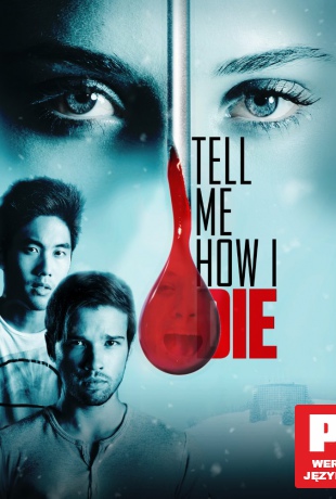 Tell Me How I Die [Blu-Ray]