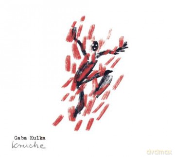 Gaba Kulka: Kruche (digipack) [CD]