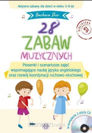 28 zabaw muzycznych [KSIĄŻKA]+[2CD]