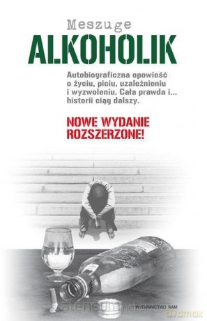 Alkoholik. Autobiograficzna opowieść - Meszuge [KSIĄŻKA]