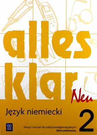 Alles Klar 2 ćwiczenie zakres podstawowy [KSIĄŻKA]