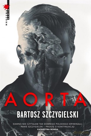 Aorta - Bartosz Szczygielski [KSIĄŻKA]