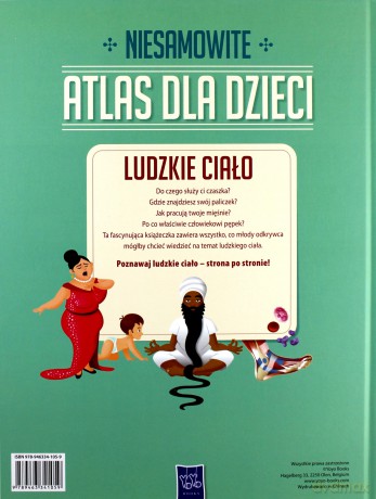 Atlas dla dzieci. Niesamowite ludzkie ciało [KSIĄŻKA]