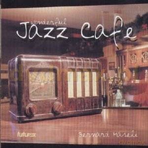Maseli Bernard: Wonderful Jazz Cafe [CD]