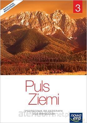 Geografia gimnazjum 3 Puls Ziemi podręcznik [KSIĄŻKA]