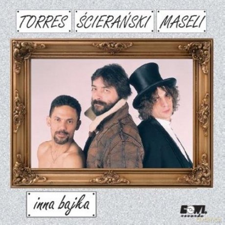 Bernard Maseli /Krzysztof Ścierański /Jose Torres: Inna bajka [CD]