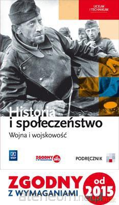 Historia LO Wojna i wojskowość podręcznik [KSIĄŻKA]