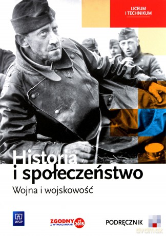 Historia LO Wojna i wojskowość podręcznik [KSIĄŻKA]