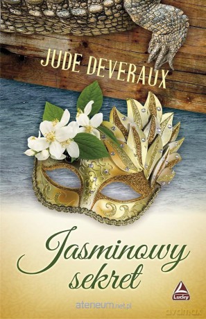 Jaśminowy sekret - Jude Deveraux [KSIĄŻKA]