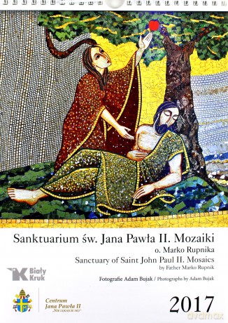 Kalendarz 2017 Mozaika Sanktuarium św. Jana Pawła [KALENDARZ]