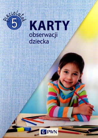 Karty obserwacji dziecka. Pięciolatek [KSIĄŻKA]