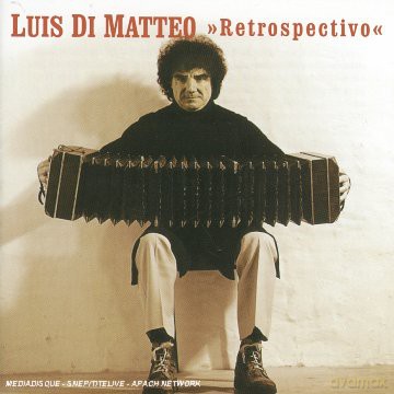 Luis Di Matteo: Retrospectivo [CD]