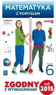 Matematyka szkoła podstawowa 6 Matematyka z pomysłem podręcznik [KSIĄŻKA]