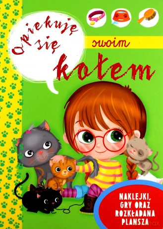 Opiekuję się swoim kotem - Ilaria Barsotti [KSIĄŻKA]