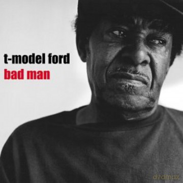 T-Model Ford: Bad Man [Winyl]