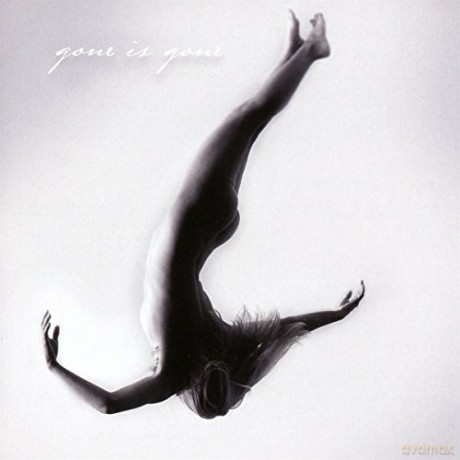 Gone Is Gone: Gone Is Gone [CD]