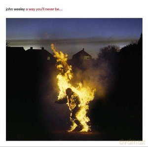 John Wesley: a way you'll never be [CD]