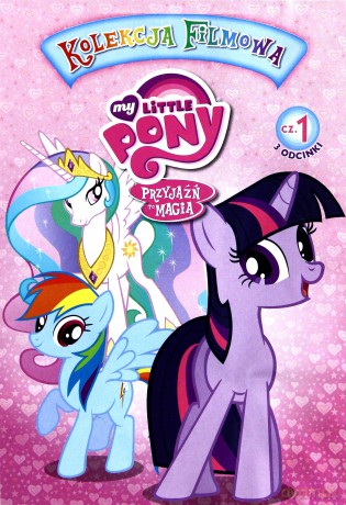 My Little Pony Przyjaźń to magia (Kolekcja Filmowa) cz. 1-4 Pakiet [4DVD]