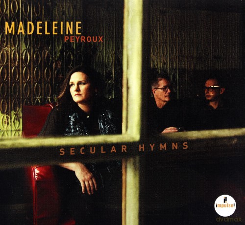 Madeleine Peyroux: Secular Hymns [CD]
