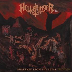Hellbringer: Awakened From The Abyss [CD]
